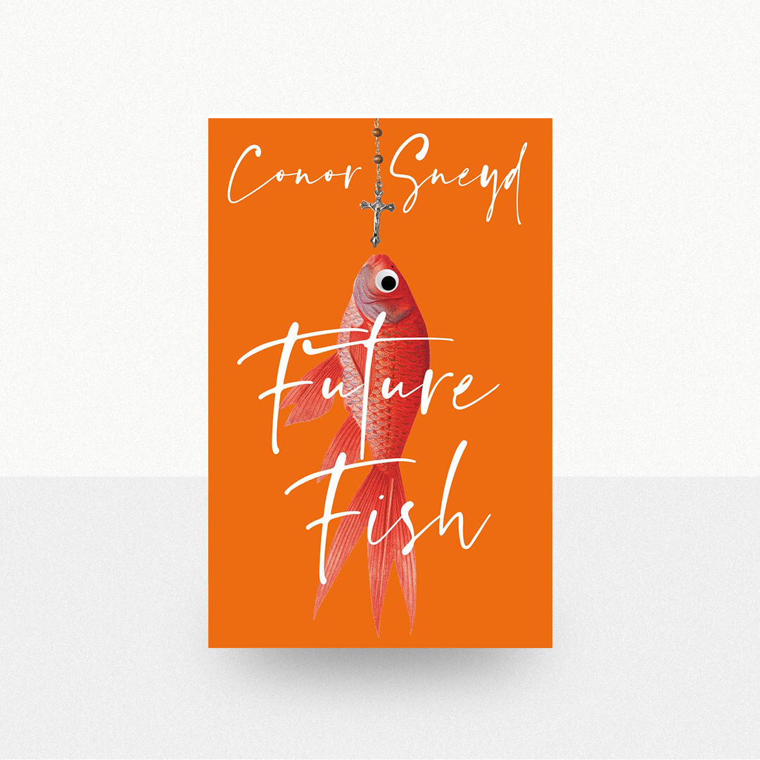 Sneyd, Conor - Future Fish