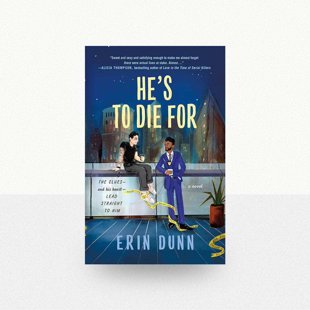 Dunn, Erin - He's To Die For