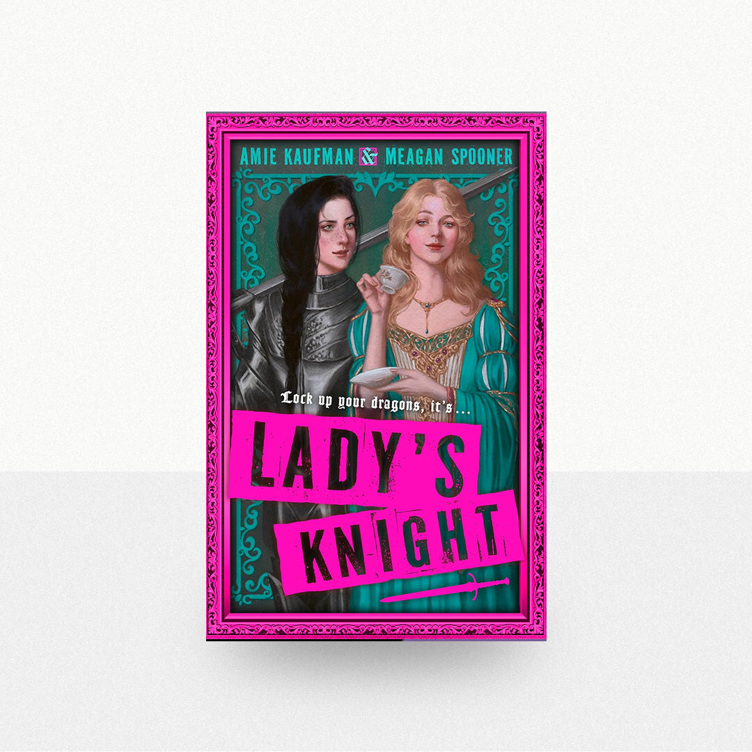 Kaufman, Amie & Spooner, Meagan - Lady's Knight