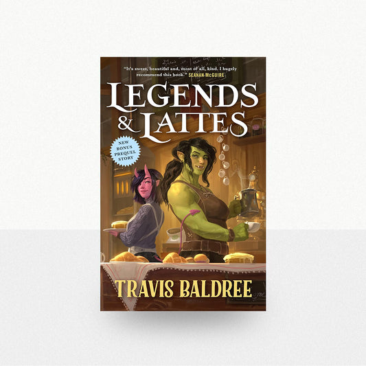 Baldree, Travis - Legends & Lattes