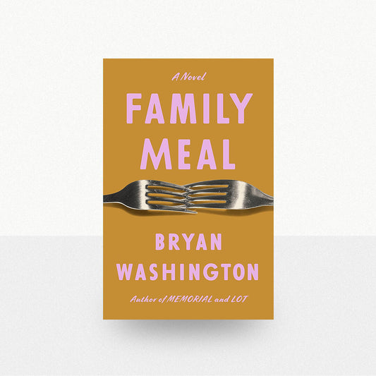 Washington, Bryan - Family Meal