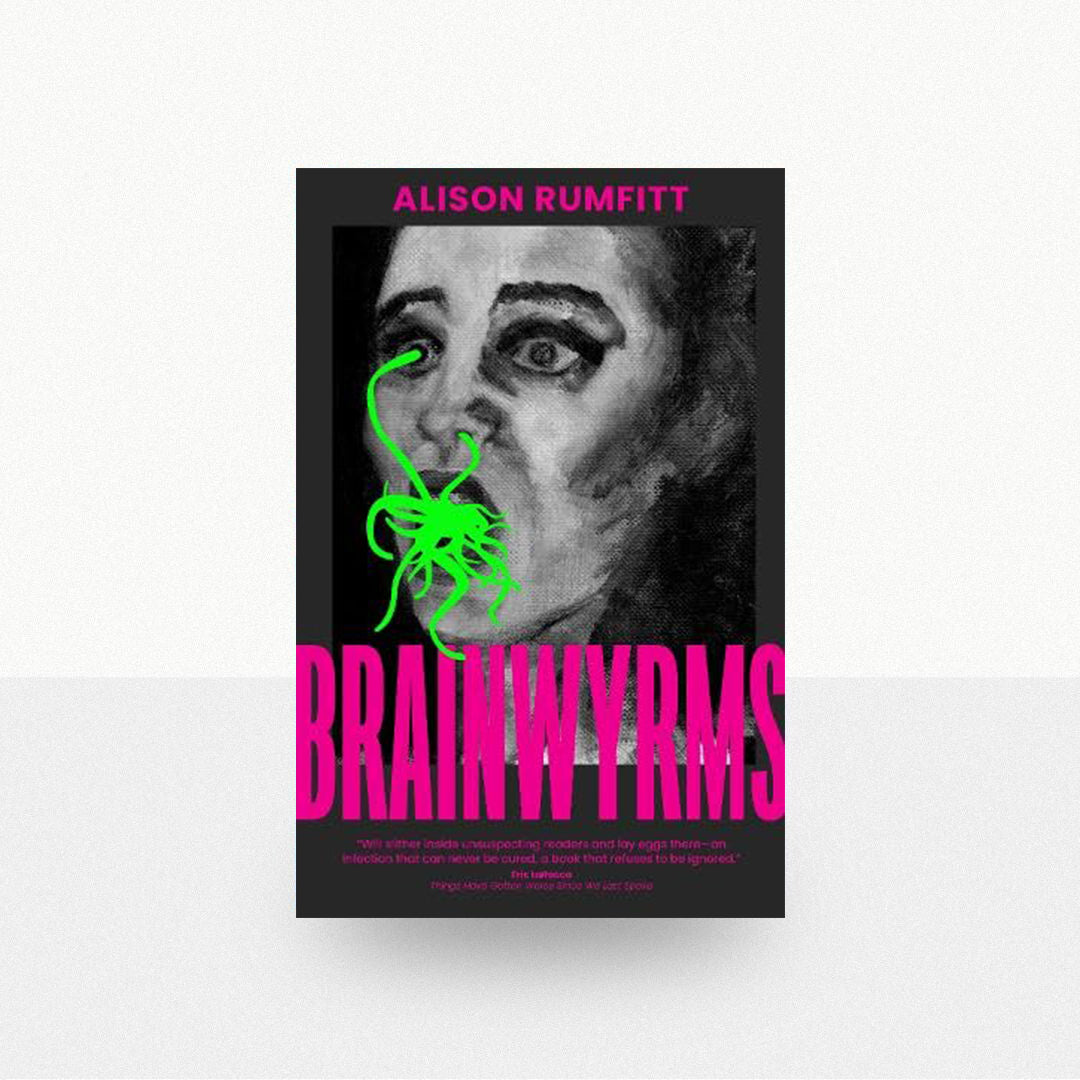Rumfitt, Alyson - Brainwyrms
