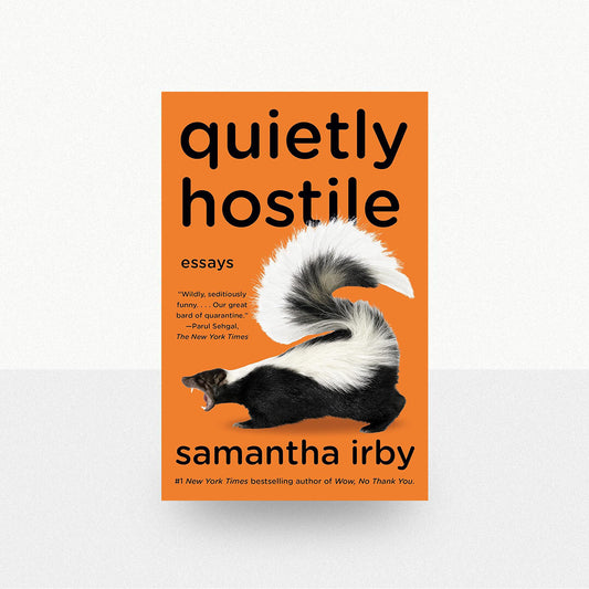 Irby, Samantha - Quietly Hostile