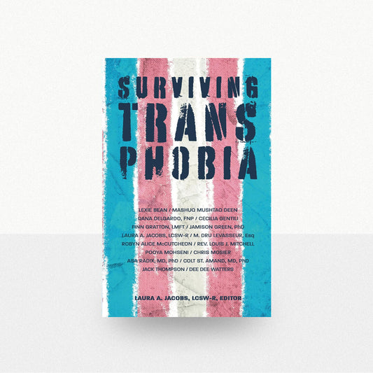 Jacobs, Laura A. - Surviving Transphobia