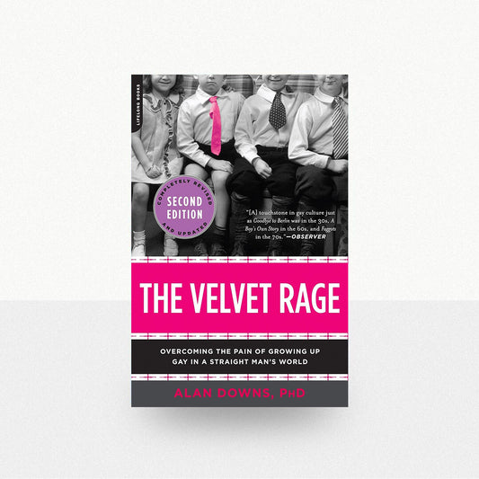 Downs, Alan - The Velvet Rage