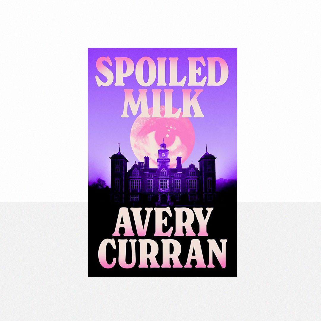 Curran, Avery - Spoiled Milk
