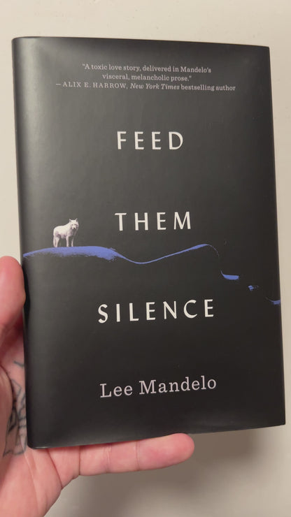 Mandelo, Lee - Feed Them Silence