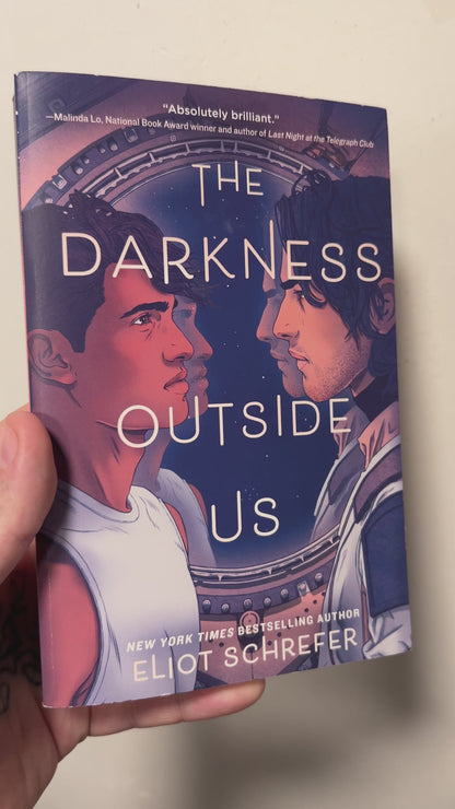 Schrefer, Eliot - The Darkness Outside Us
