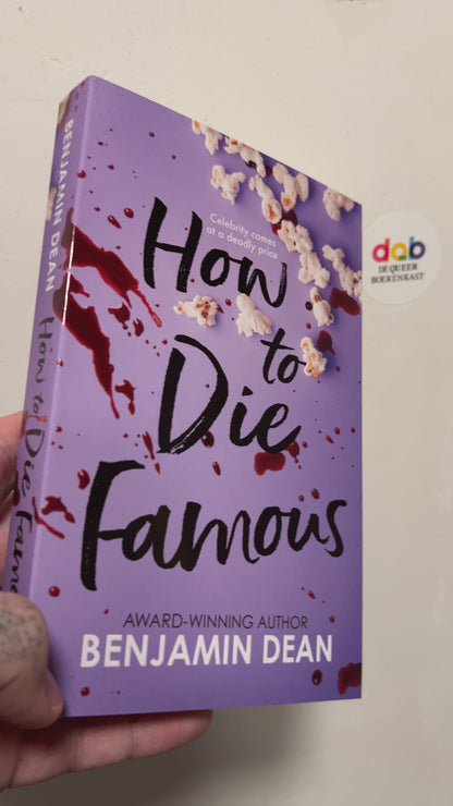 Dean, Benjamin - How to Die Famous