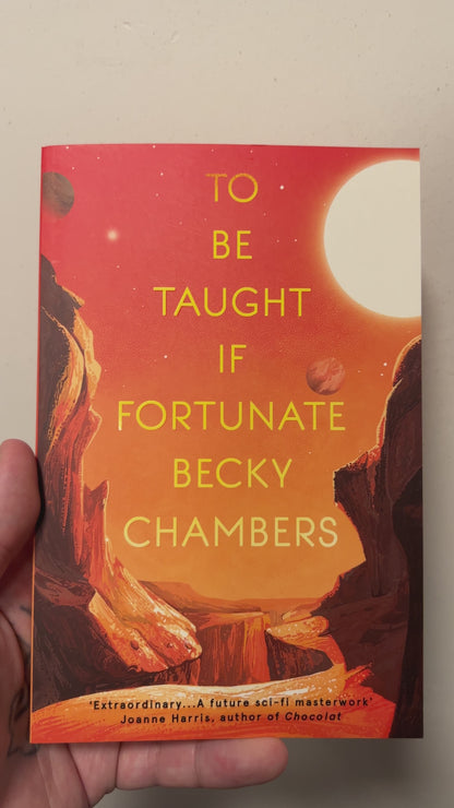 Chambers, Becky - To Be Taught, If Fortunate