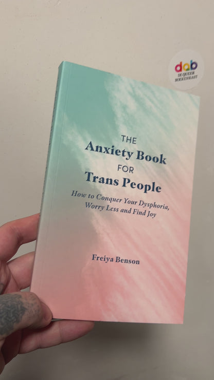 Benson, Freiya - The Anxiety Book for Trans People