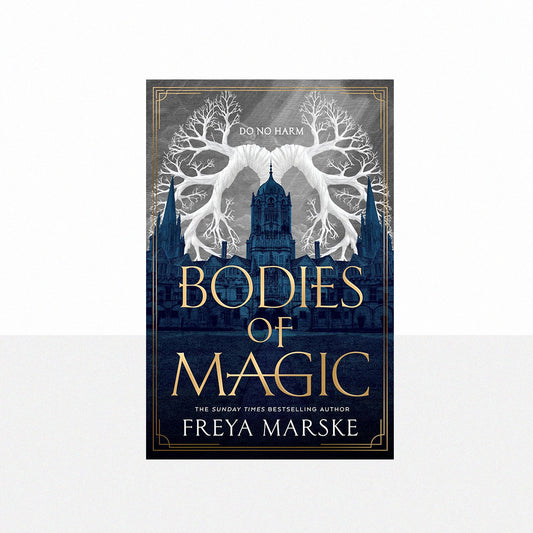 Marske, Freya - Bodies of Magic
