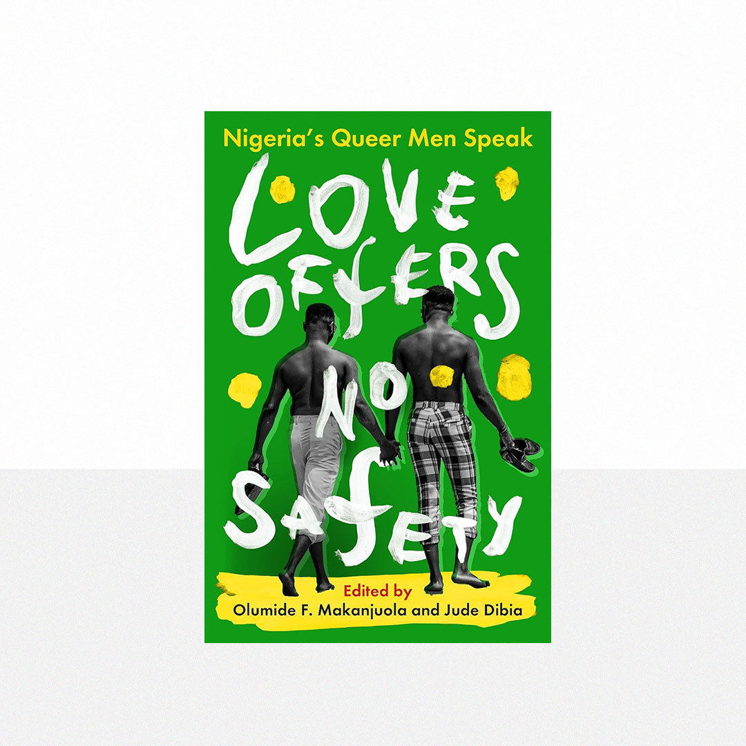 Makanjuola, Olumide F. & Dibia, Jude - Love Offers No Safety