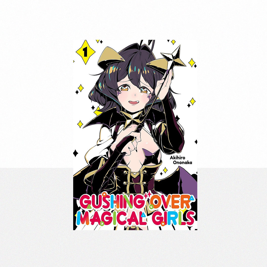 Ononaka, Akihiro - Gushing over Magical Girls Volume 1