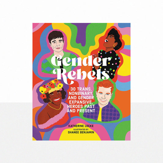 Locke, Katherine - Gender Rebels