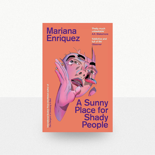 Enriques, Mariana - A Sunny Place for Shady People