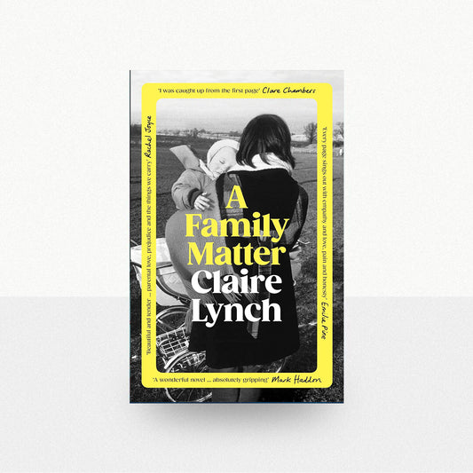 Lynch, Claire - A Family Matter