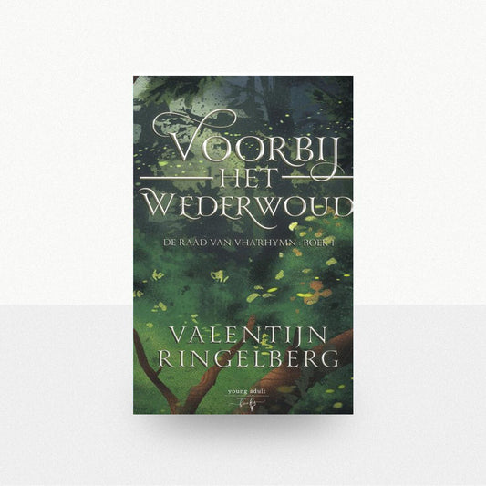 Ringelberg, Valentijn - Voorbij het Wederwoud