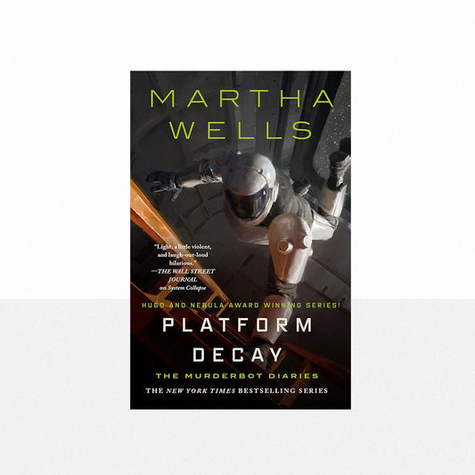 Wells, Martha - Platform Decay