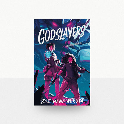 Mikuta, Zoe Hana - Godslayers