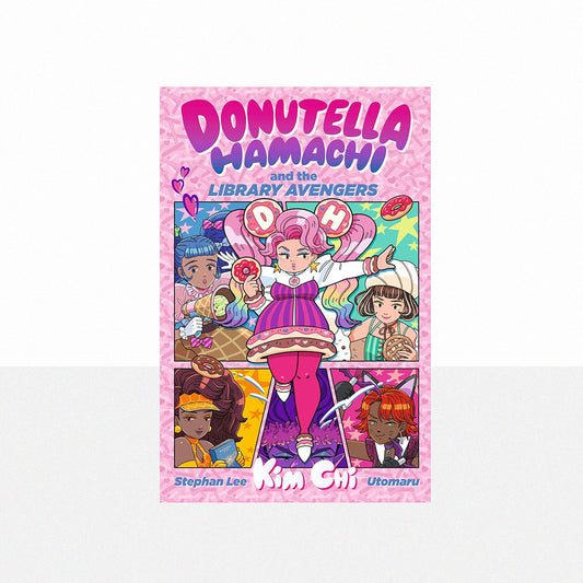 Chi, Kim - Donutella Hamachi and the Library Avengers