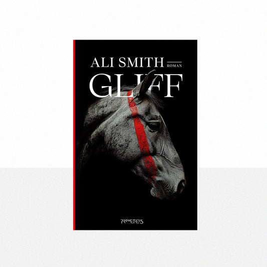 Smith, Ali - Gliff