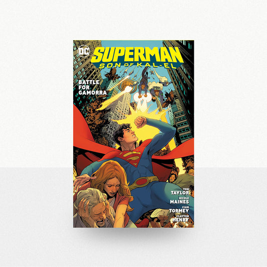 Taylor, Tom - Superman: Son of Kal-El Volume 3: Battle for Gamorra
