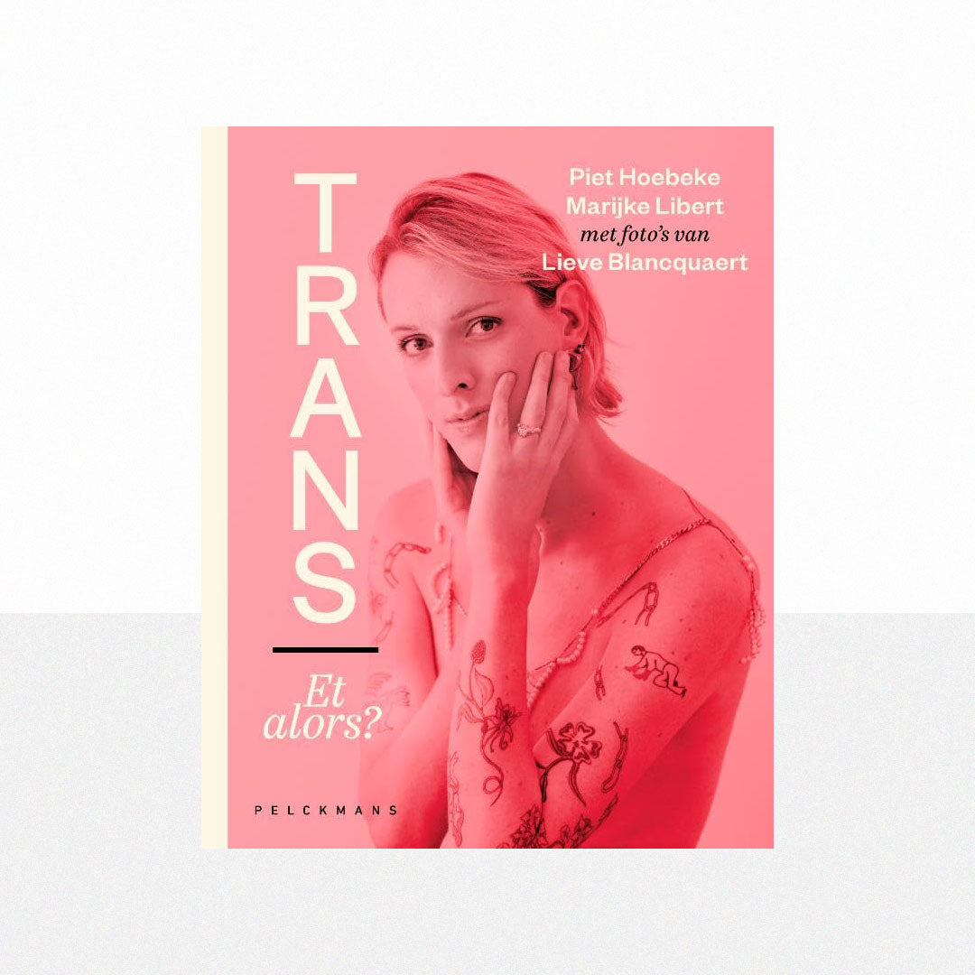 Hoebeke, Piet & Liebert, Marijke - Trans... et alors?