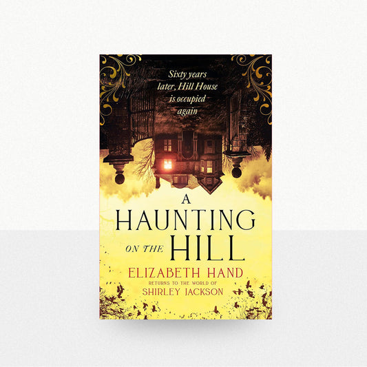 Hand, Elizabeth - A Haunting on the Hill