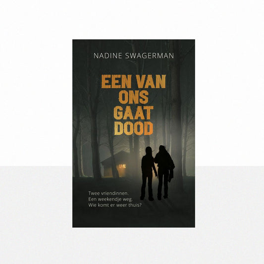 Swagerman, Nadine - Een van ons gaat dood