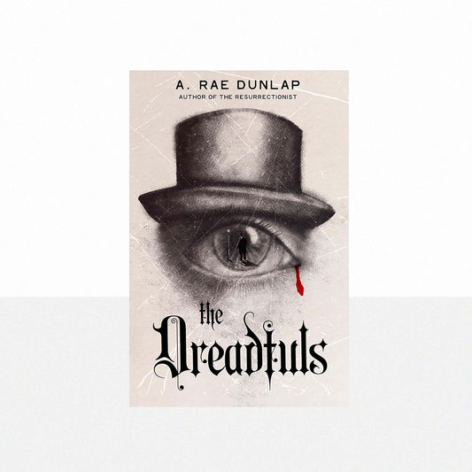 Dunlap, A. Rae - The Dreadfuls