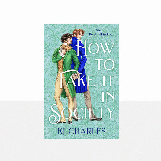 Charles, KJ - How to Fake It in Society