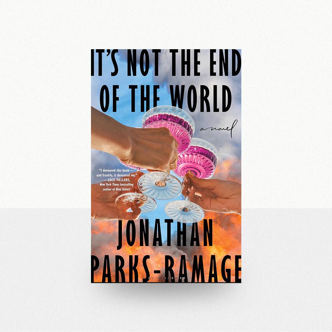 Parks-Ramage, Jonathan - It's Not the End of the World