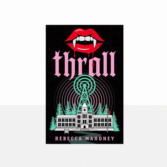 Mahoney, Rebecca - Thrall
