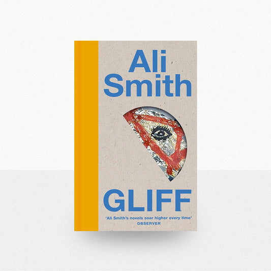 Smith, Ali - Gliff