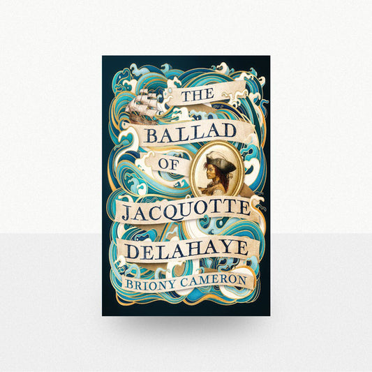 Cameron, Briony - Ballad of Jacquotte Delahaye