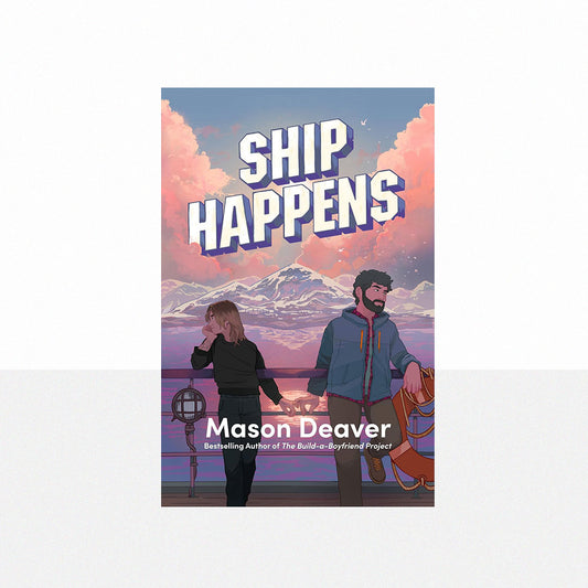 Deaver, Mason - Ship Happens