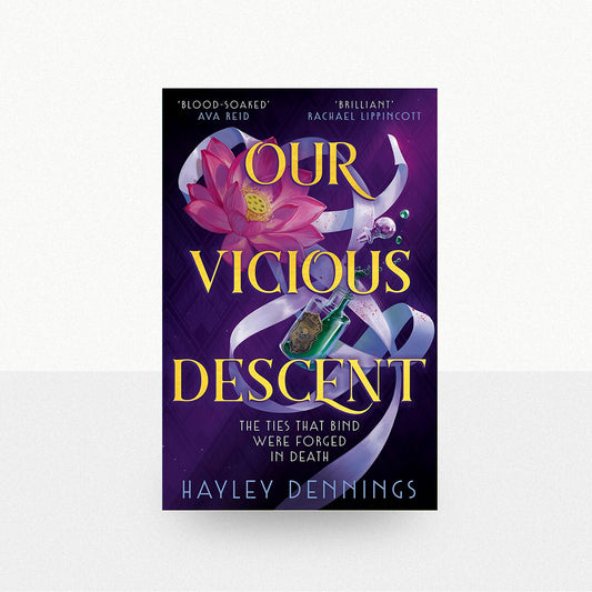 Dennings, Hayley - Our Vicious Descent