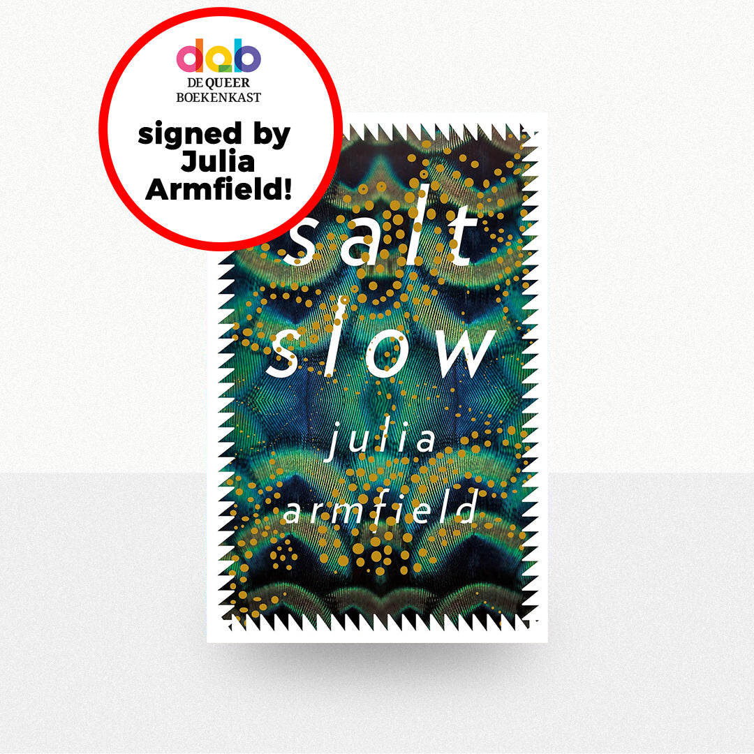 Armfield, Julia - Salt Slow