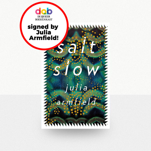 Armfield, Julia - Salt Slow