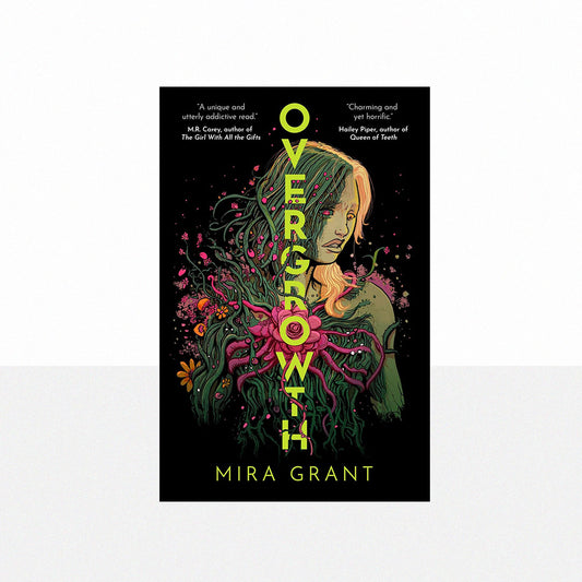 Grant, Mira - Overgrowth