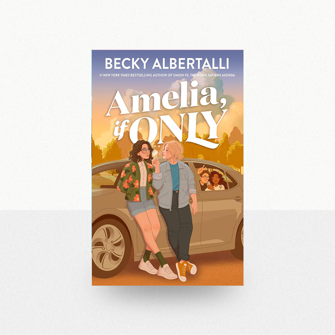 Albertalli, Becky - Amelia, If Only