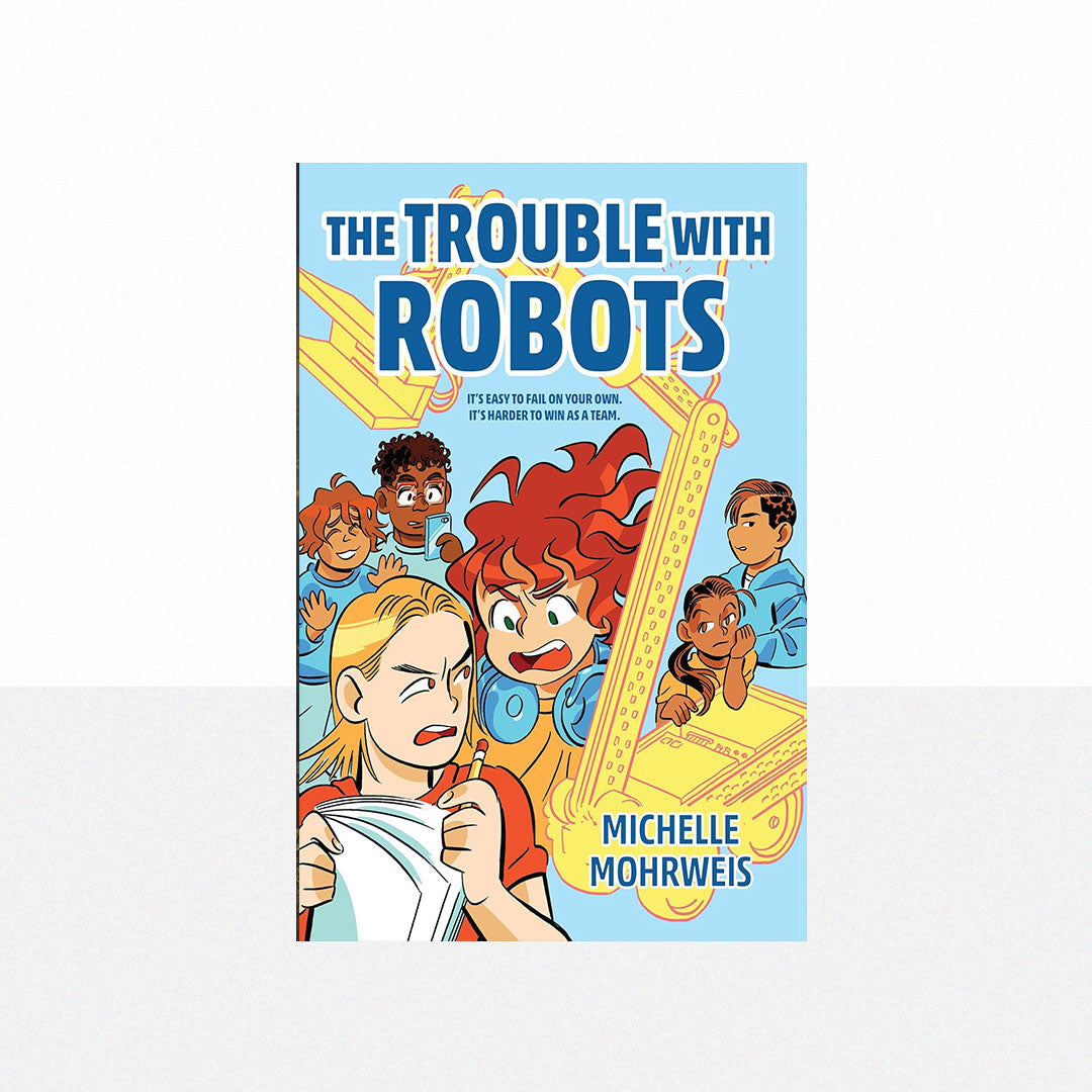Mohrweis, Michelle - The Trouble With Robots