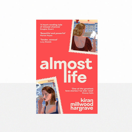 Hargrave, Kiran Millwood - Almost Life