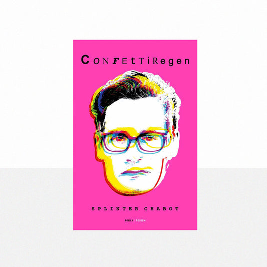 Chabot, Splinter - Confettiregen