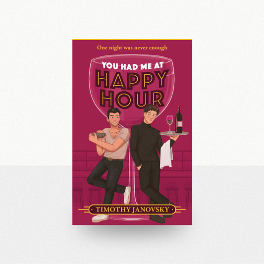 Janovsky, Timothy - You Had Me at Happy Hour