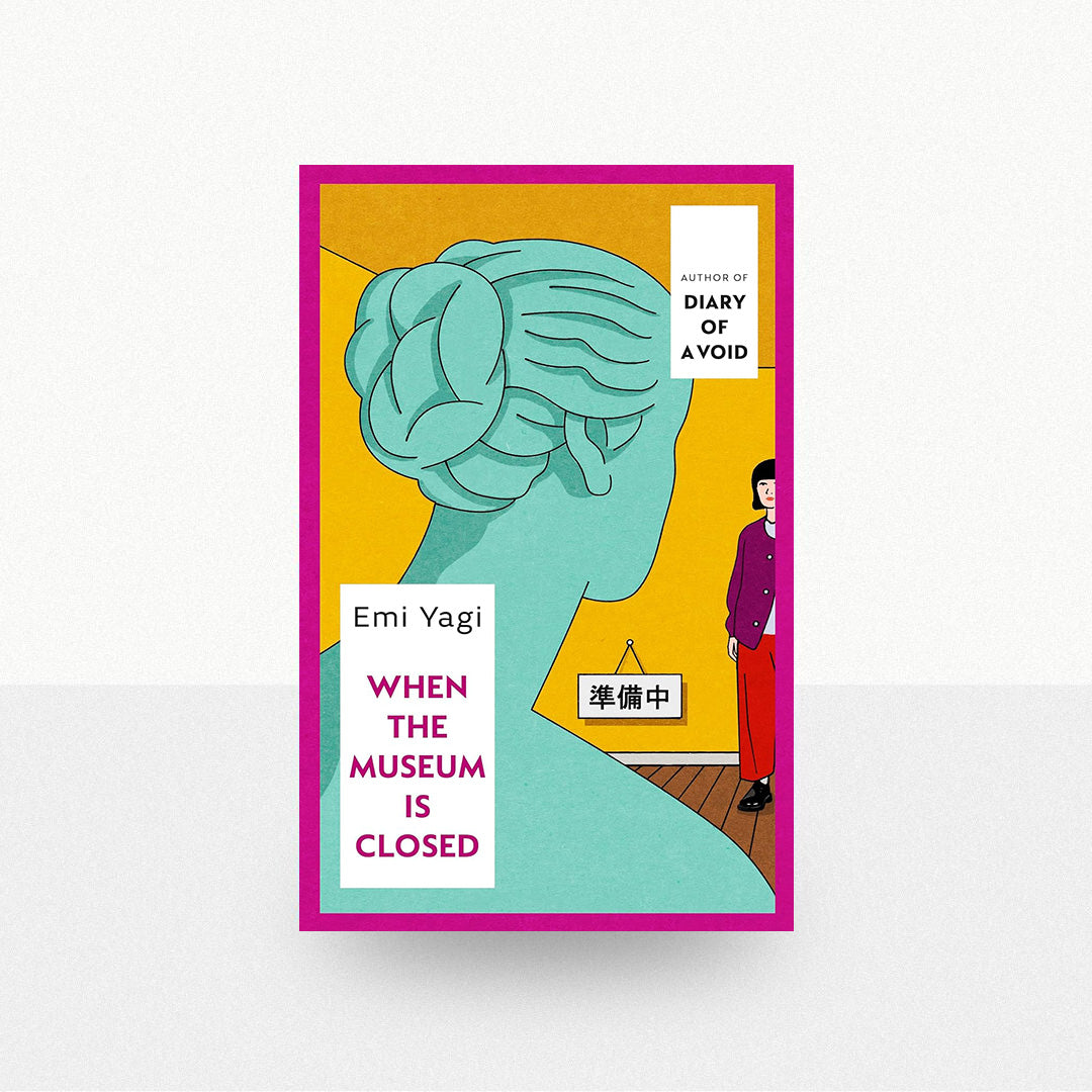 Yagi, Emi - When the Museum is Closed