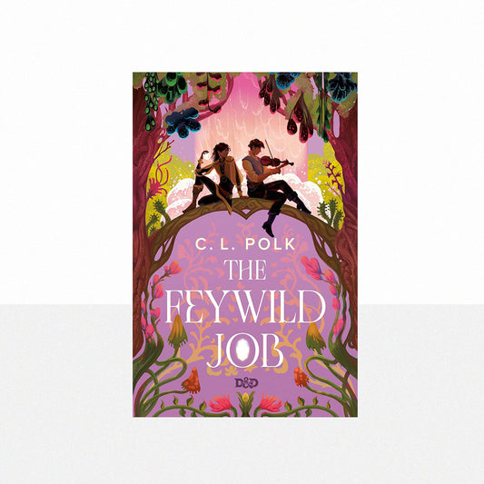 Polk, C.L. - The Feywild Job