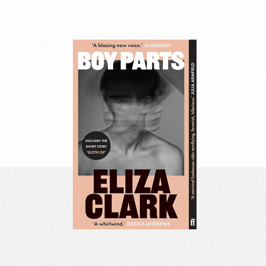 Clark, Eliza - Boy Parts