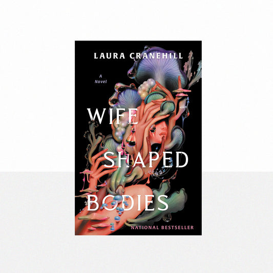 Cranehill, Laura - Wife Shaped Bodies